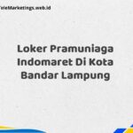 Loker Pramuniaga Indomaret Di Kota Bandar Lampung