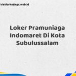 Loker Pramuniaga Indomaret Di Kota Subulussalam