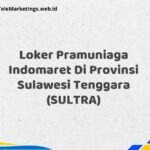 Loker Pramuniaga Indomaret Di Provinsi Sulawesi Tenggara (SULTRA)