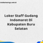 Loker Staff Gudang Indomaret Di Kabupaten Buru Selatan
