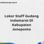 Loker Staff Gudang Indomaret Di Kabupaten Jeneponto