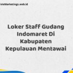 Loker Staff Gudang Indomaret Di Kabupaten Kepulauan Mentawai