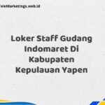 Loker Staff Gudang Indomaret Di Kabupaten Kepulauan Yapen