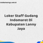 Loker Staff Gudang Indomaret Di Kabupaten Lanny Jaya