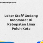 Loker Staff Gudang Indomaret Di Kabupaten Lima Puluh Kota