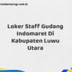 Loker Staff Gudang Indomaret Di Kabupaten Luwu Utara
