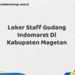 Loker Staff Gudang Indomaret Di Kabupaten Magetan