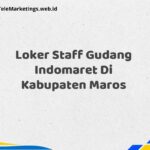 Loker Staff Gudang Indomaret Di Kabupaten Maros