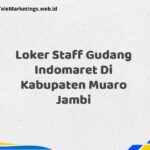Loker Staff Gudang Indomaret Di Kabupaten Muaro Jambi