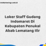 Loker Staff Gudang Indomaret Di Kabupaten Penukal Abab Lematang Ilir