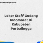 Loker Staff Gudang Indomaret Di Kabupaten Purbalingga
