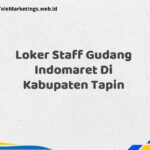 Loker Staff Gudang Indomaret Di Kabupaten Tapin