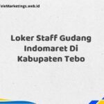 Loker Staff Gudang Indomaret Di Kabupaten Tebo