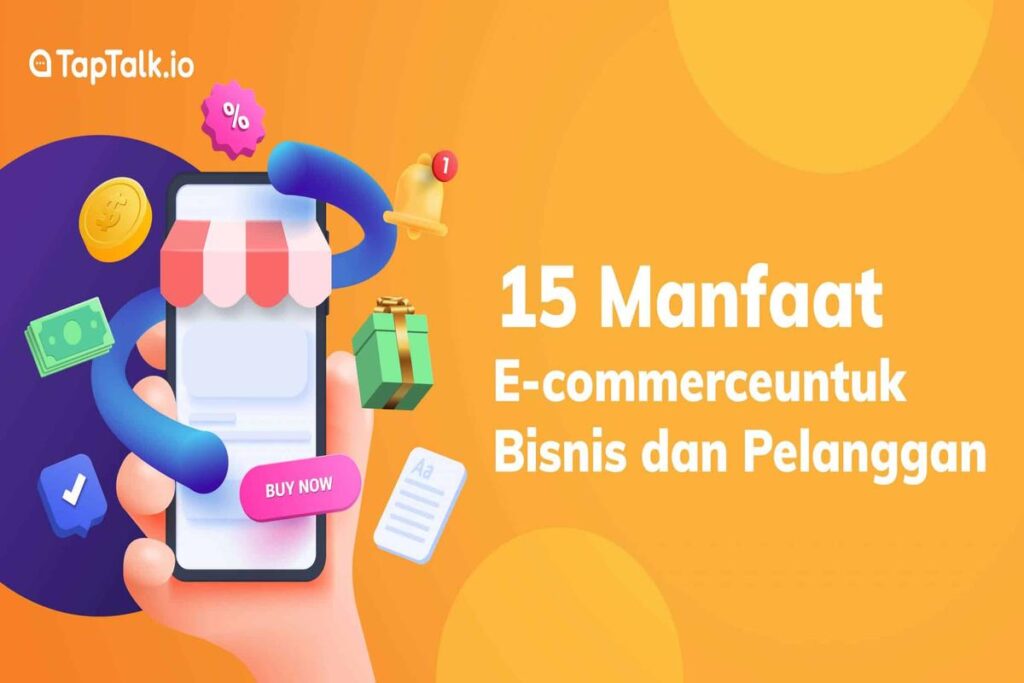 Manfaat E-Commerce Bagi Pelaku Usaha