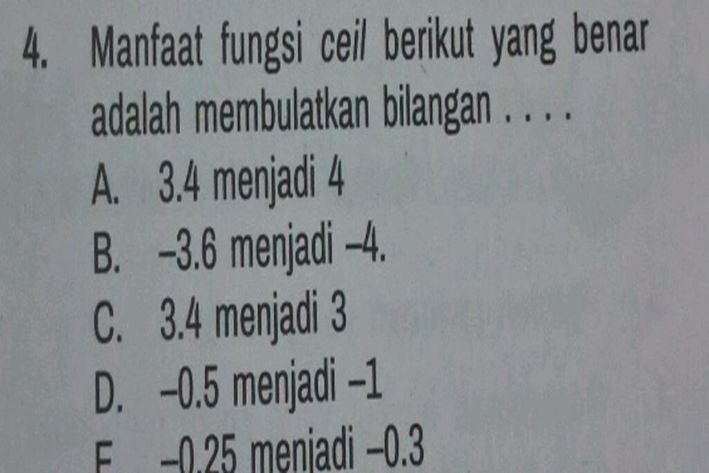 Manfaat Fungsi Ceil Berikut Yang Benar Adalah Membulatkan Bilangan