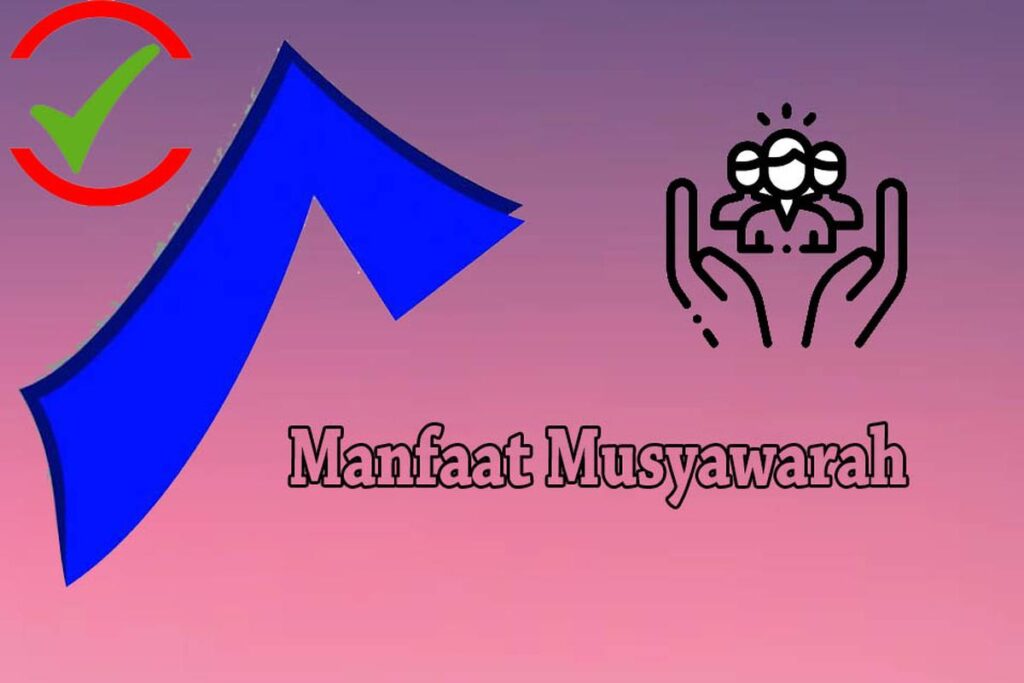 Manfaat Musyawarah
