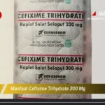 Manfaat Obat Cefixime Trihydrate Mg