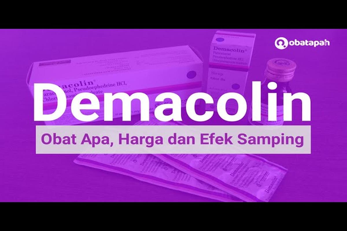 Manfaat Obat Demacolin