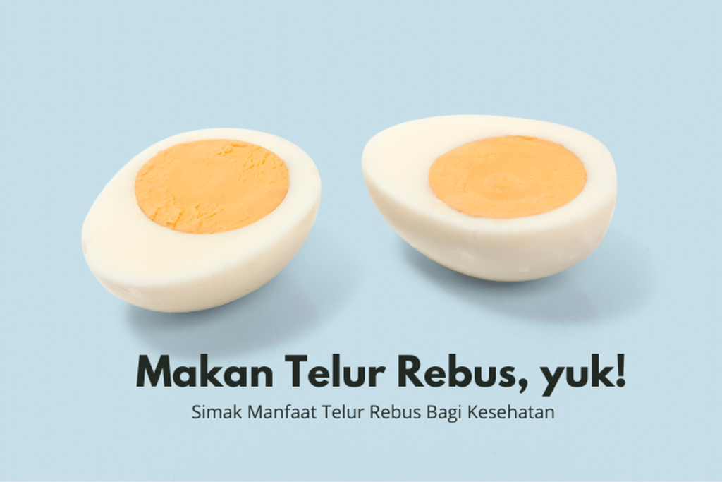 Manfaat Telur Rebus